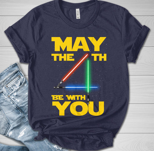 4th be with you T-Shirt
