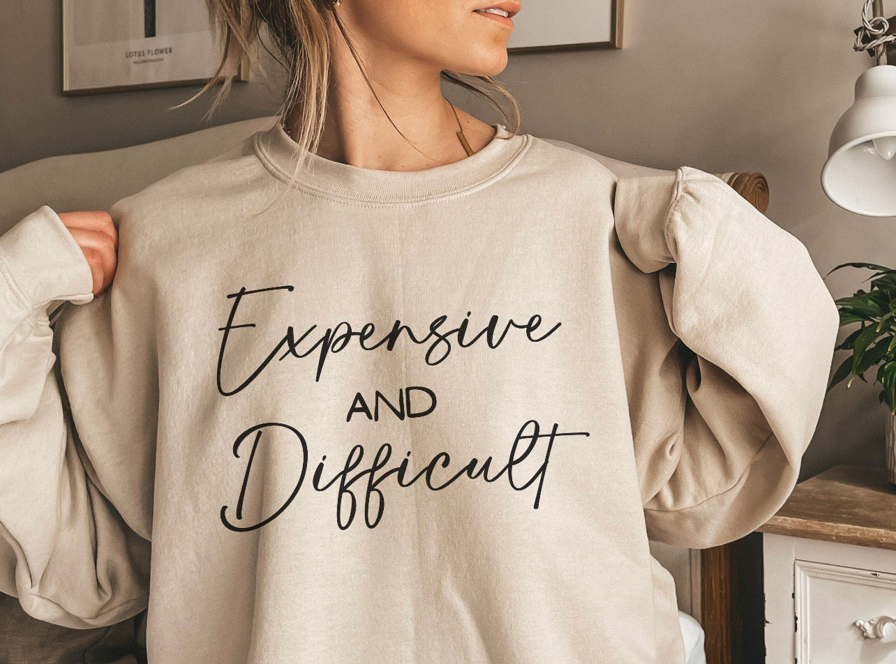 Expensive and Difficult