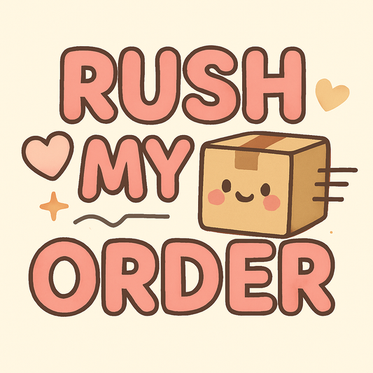 Rush order 2 days