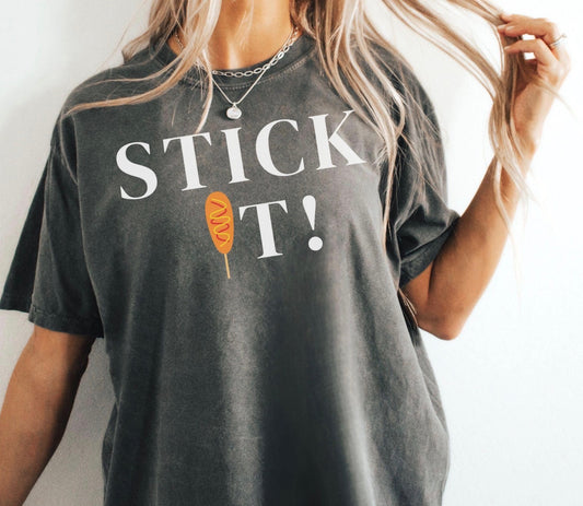 Stick it!